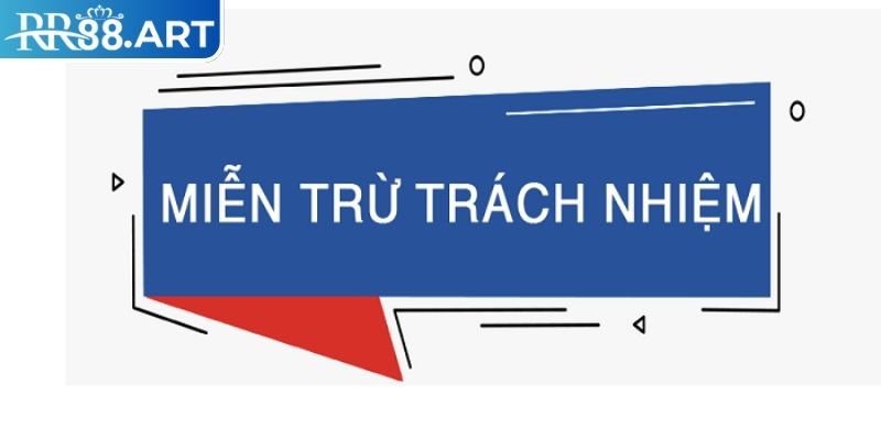 Miễn Trừ Trách Nhiệm RR88 – Chính Sách Bảo Vệ Người Chơi 3 Miễn trừ trách nhiệm RR88 khi tự ý tiết lộ thông tin cho bên thứ ba